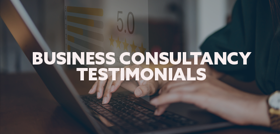 Business Consultancy Testimonials