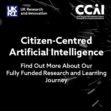 CITIZEN-CENTRED ARTIFICIAL INTELLIGENCE - APPLY TO START YOUR FULLY FUNDED RESEARCH AND LEARNING JOURNEY