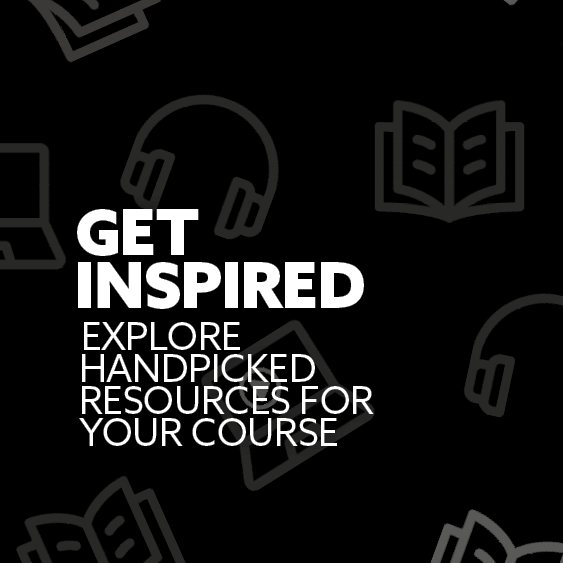 Get inspired Explore handpicked resources for your course