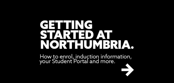 Getting started at Northumbria. How to enrol, induction information, your student portal and more.