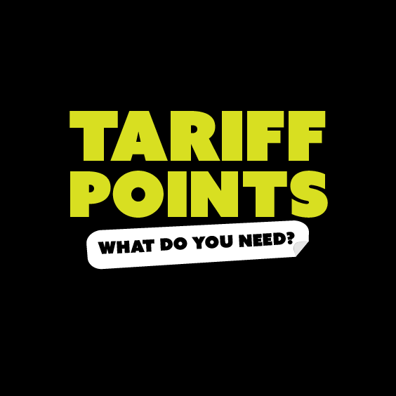 tariff points. what do i need?