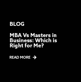 MBA vs Business Masters: Which is Right for Me? Blog  - Read More