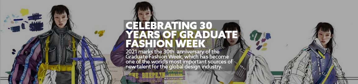 Title: Celebrating 30 years of Graduate Fashion week Background: Student fashion designs