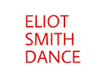 Eliot Smith Dance
