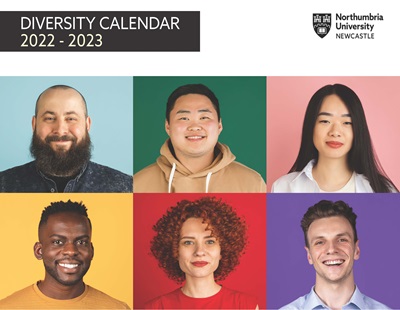 The front page of the Diversity Calendar 2022-2023, Northumbria University. The front cover has a collage of 6 diverse individuals
