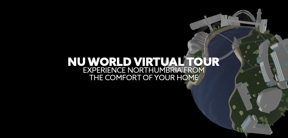 Image: NU World globe. Text: "NU World Virtual Tour. Experience Northumbria from the comfort of your own home"