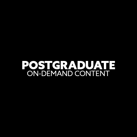 Image: black background. Text: "Postgraduate On-Demand Content"