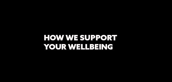 How we support your wellbeing 