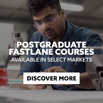 Close-up of a Postgraduate student working in an engineering workshop. There is text embedded on the image that reads: "Postgraduate FastLane Courses. Available in select markets"