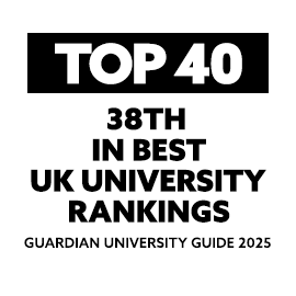 White back ground with black text reading: Top 40, 38th In Best UK University Rankings, Guardian University Guide 2025