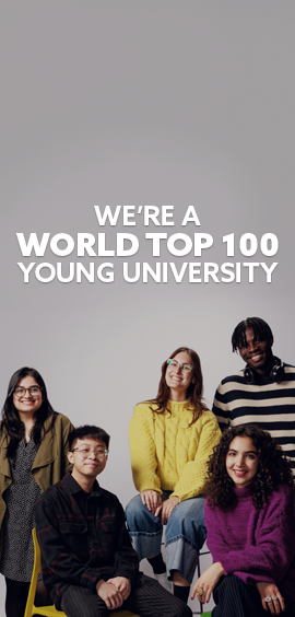 Group of students. Text is embedded on the image, reading "We're a world top 100 young university"