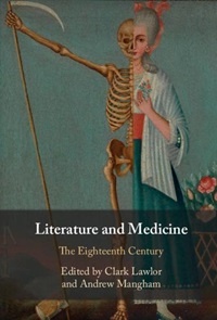 Caption: Credit: Cambridge University Press, Clark Lawlor and Andrew Mangham, Literature and Medicine: Volume 1: The Eighteenth Century (CUP, 2021)