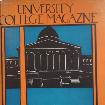 Caption: The December 1919 issue of University College Magazine. Courtesy of UCL Special Collections.