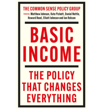 Caption: Book cover for Basic Income: The Policy That Changes Everything, to be published on 27th May 2025