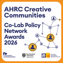 AHRC Creative Communities Co-Lab Policy Network Awards 2026