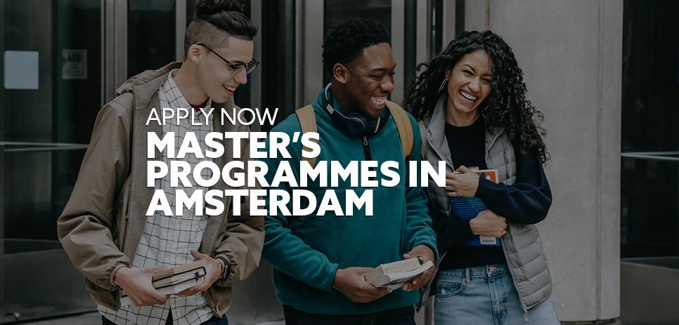 Image: three students holding textbooks, walking and laughing. Text: "Apply now for a Master's programme in Amsterdam"