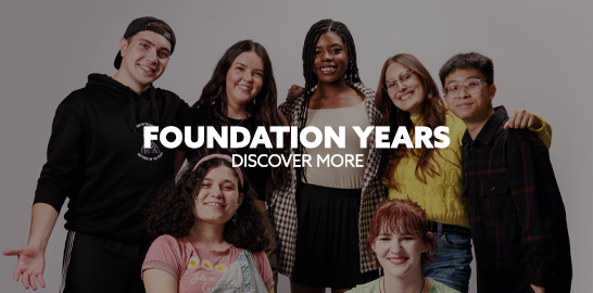 Image: group of Northumbria students stood, smiling. Text: Foundation Years. Discover more.