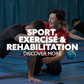 Image: Northumbria Sport coach helping a student stretch. Text: Sport, Exercise & Rehabilitation. Discover more.