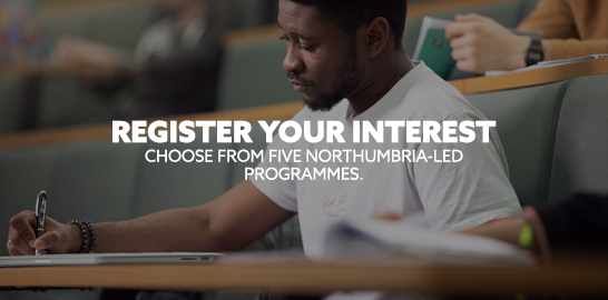 Register your interest in a Northumbria-led master's programme.