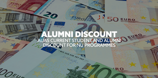 Image: pile of Euro notes. Text: "Alumni Disocunt. AUAS Current Student and Alumni discount for NU programmes."