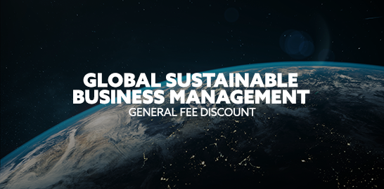 Image: the globe from space. Text: "Global Sustainable Business Management. General fee discount."