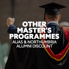 Image: graduate in their grad cap, celebrating. Text: "Other Master's Programmes. AUAS and Northumbria Alumni discount."