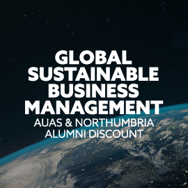 Image: the globe from space. Text: "Global Sustainable Business Management. AUAS and Northumbria Alumni discount."