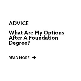 What Are My Options After A Foundation Degree? 