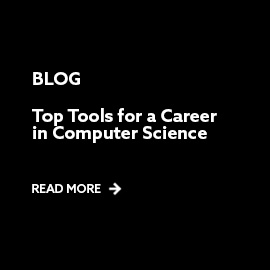 Blog - Top Tools for a Career in Computer Science - Read More - white text on black