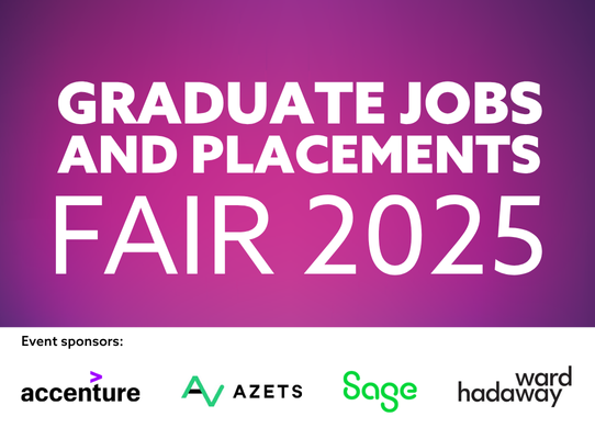 The image is a purple box with graduate jobs and placements fair 2025 written in it. It contains logos for our sponsors, Accenture, Azets, Sage and Ward Hadaway