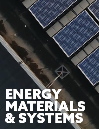 ENERGY MATERIALS AND SYSTEMS