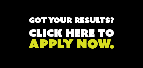 Got your results? Click here to apply now.