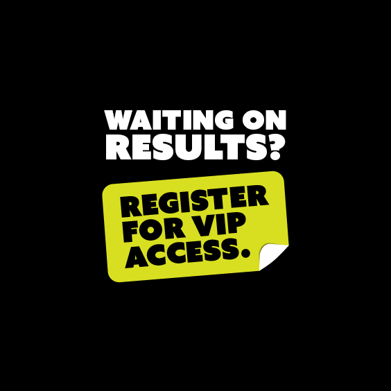 Waiting on results? Register for VIP access.