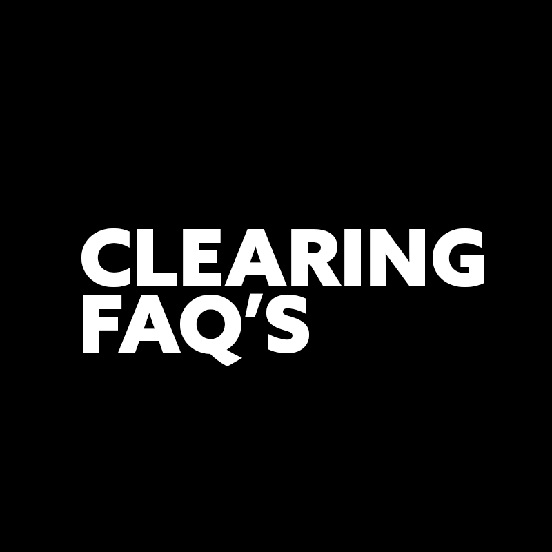 A black background with white text 'Clearing FAQ's'