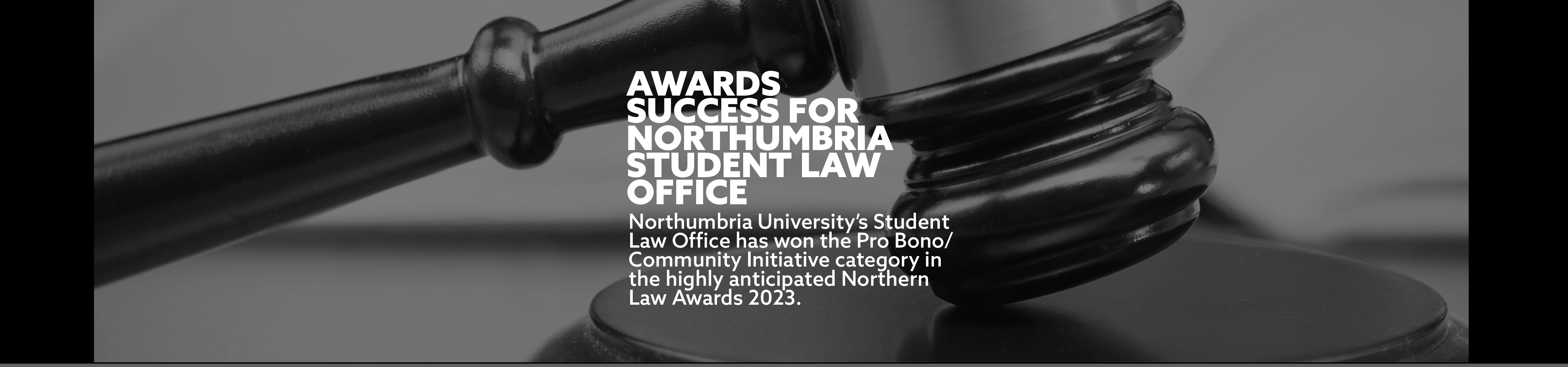 Awards success for northumbria student law office