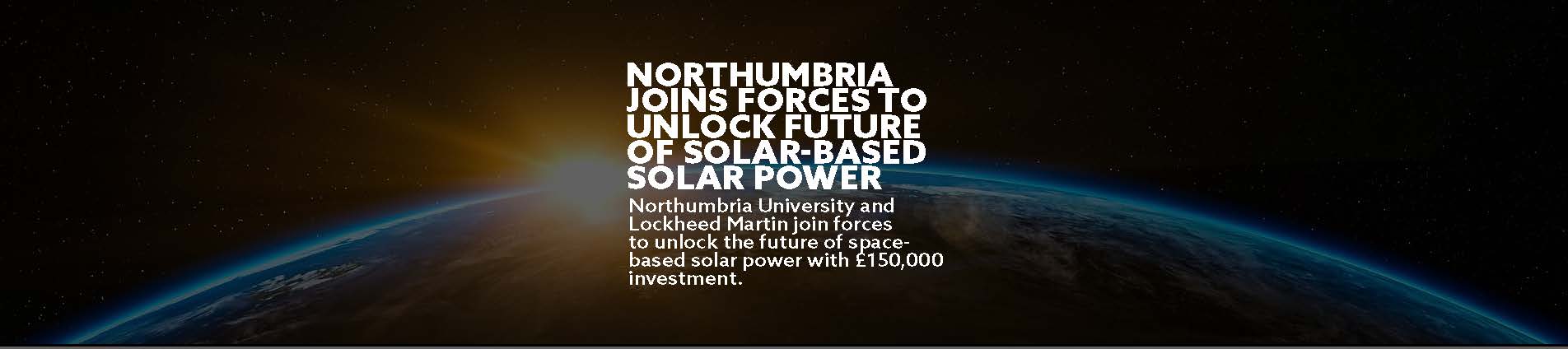 Northumbria joins forces to unlock future of solar-based solar power