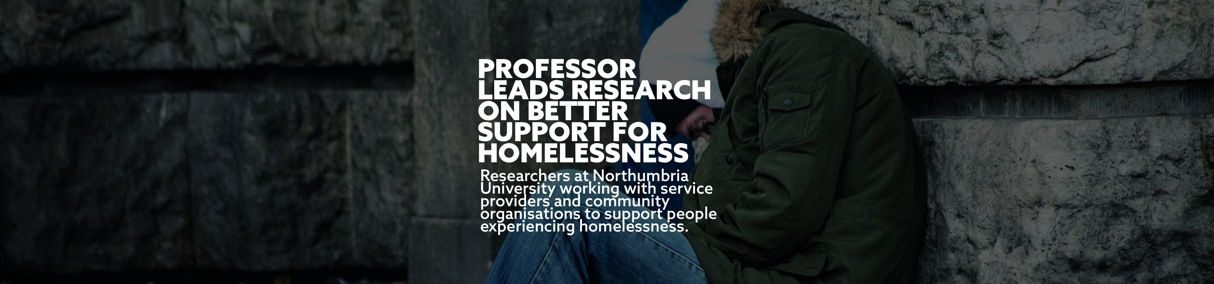 Professor leads research on better support for homelessness