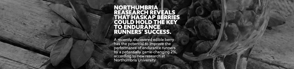 Northumbria research benifits of haskap berries newsroom pod