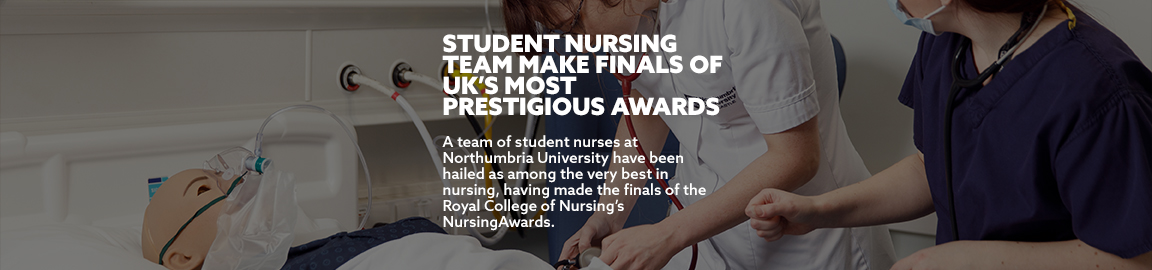Northumbria Student Nursing Team makes finals of UK's most prestigious award Newsroom Pod