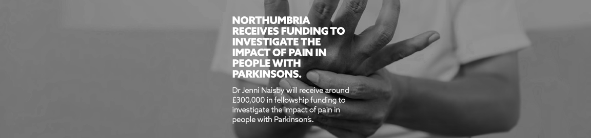 Northumbria to investigate Parkinson pain newsroom pod