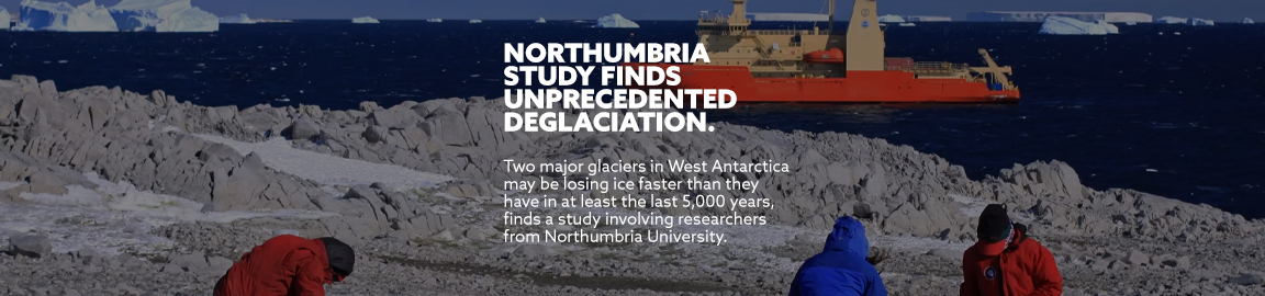 unprecedented deglaciation Northumbria Study
