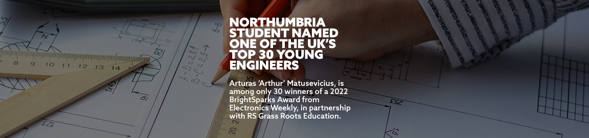 Northumbria student named top 30 young engineers news room