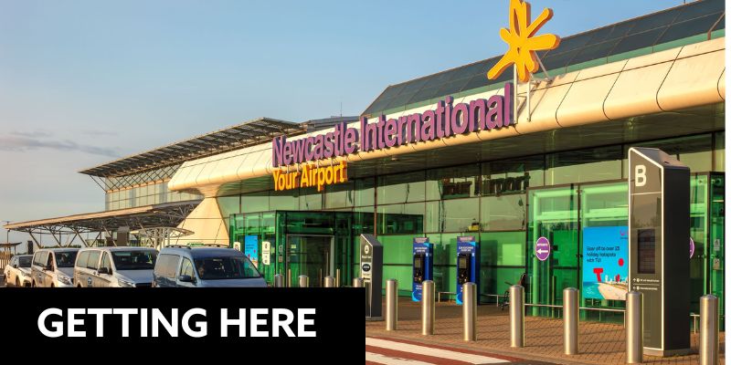 Newcastle International airport with heading 'Getting Here' 