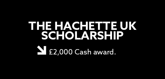 Hachette UK Scholarship - £2,000 cash award 